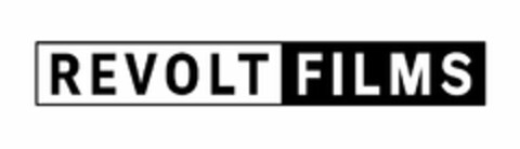 REVOLT FILMS Logo (USPTO, 21.06.2013)