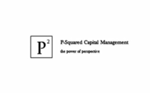 P2 P-SQUARED CAPITAL MANAGEMENT THE POWER OF PERSPECTIVE Logo (USPTO, 24.09.2013)