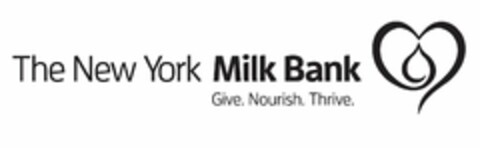 THE NEW YORK MILK BANK GIVE. NOURISH. THRIVE. Logo (USPTO, 04.08.2015)