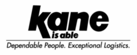 KANE IS ABLE DEPENDABLE PEOPLE. EXCEPTIONAL LOGISTICS Logo (USPTO, 30.09.2016)
