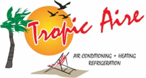 TROPIC AIRE AIR CONDITIONING · HEATING REFRIGERATION Logo (USPTO, 15.06.2017)