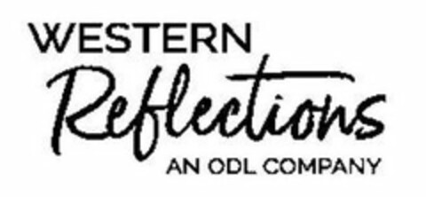 WESTERN REFLECTIONS AN ODL COMPANY Logo (USPTO, 27.03.2018)