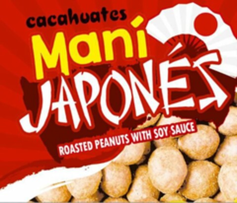 CACAHUATES MANI JAPONES ROASTED PEANUTSWITH SOY SAUCE Logo (USPTO, 02.06.2018)