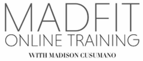 MADFIT ONLINE TRAINING WITH MADISON CUSUMANO Logo (USPTO, 07.07.2020)