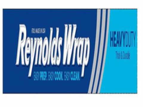 FOIL MADE IN USA REYNOLDS WRAP EASY PREP. EASY COOK. EASY CLEAN. HEAVYDUTY THICK & DURABLE Logo (USPTO, 06.08.2020)