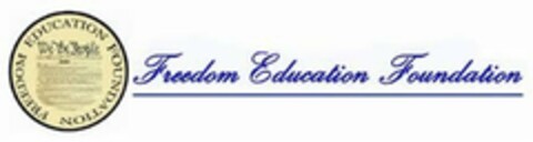 FREEDOM EDUCATION FOUNDATION WE THE PEOPLE FREEDOM EDUCATION FOUNDATION Logo (USPTO, 08/12/2020)