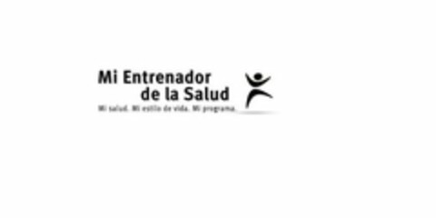 MI ENTRENADOR DE LA SALUD MI SALUD. MI ESTILO DE VIDA. MI PROGRAMA. Logo (USPTO, 01/24/2011)