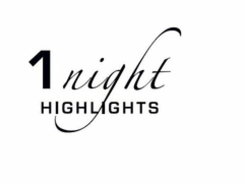 1 NIGHT HIGHLIGHTS Logo (USPTO, 30.09.2011)