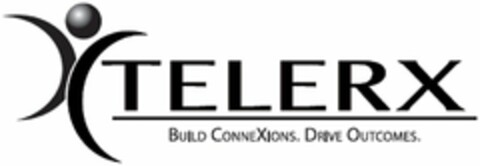 TELERX BUILD CONNEXIONS. DRIVE OUTCOMES Logo (USPTO, 07/30/2013)
