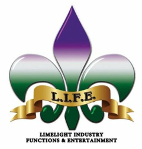 L.I.F.E. LIMELIGHT INDUSTRY FUNCTIONS & ENTERTAINMENT Logo (USPTO, 08/28/2013)