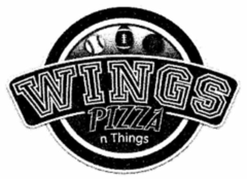 WINGS PIZZA N THINGS Logo (USPTO, 16.05.2014)