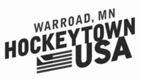 WARROAD, MN HOCKEYTOWN USA Logo (USPTO, 02.10.2015)