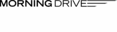 MORNING DRIVE Logo (USPTO, 01.04.2016)