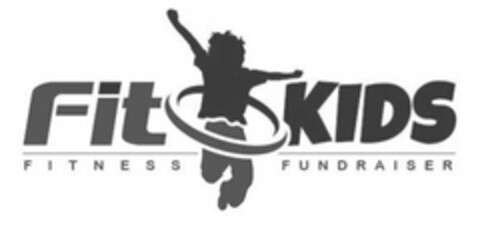 FIT KIDS FITNESS FUNDRAISER Logo (USPTO, 05.05.2019)