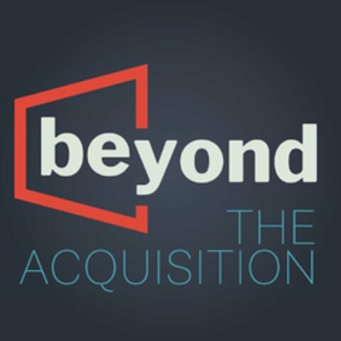 BEYOND THE ACQUISITION Logo (USPTO, 09.07.2019)