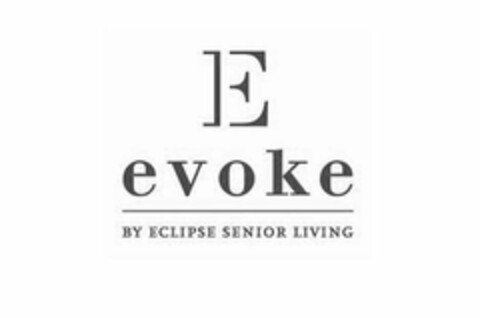 E EVOKE BY ECLIPSE SENIOR LIVING Logo (USPTO, 02.04.2020)