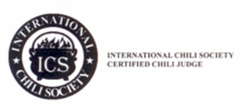 ICS INTERNATIONAL CHILI SOCIETY INTERNATIONAL CHILI SOCIETY CERTIFIED CHILI JUDGE Logo (USPTO, 05.04.2011)