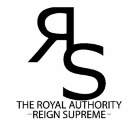 RS THE ROYAL AUTHORITY -REIGN SUPREME- Logo (USPTO, 01/09/2012)