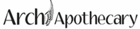 ARCH APOTHECARY Logo (USPTO, 15.05.2012)