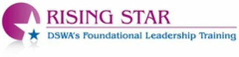 RISING STAR DSWA'S FOUNDATIONAL LEADERSHIP TRAINING Logo (USPTO, 21.10.2012)