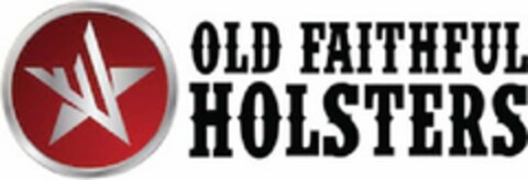 OLD FAITHFUL HOLSTERS Logo (USPTO, 18.03.2014)