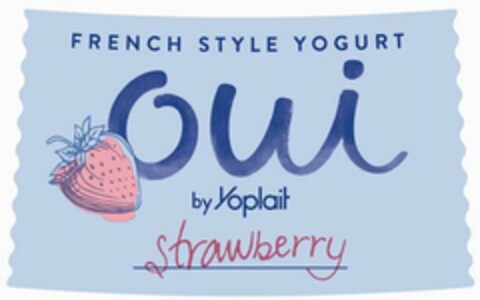 FRENCH STYLE YOGURT OUI BY YOPLAIT STRAWBERRY Logo (USPTO, 31.08.2017)