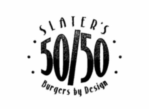 SLATER'S 50/50 BURGERS BY DESIGN Logo (USPTO, 06/15/2009)