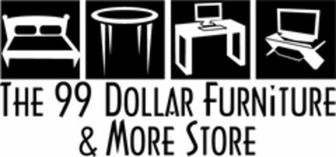 THE 99 DOLLAR FURNITURE & MORE STORE Logo (USPTO, 02/08/2011)