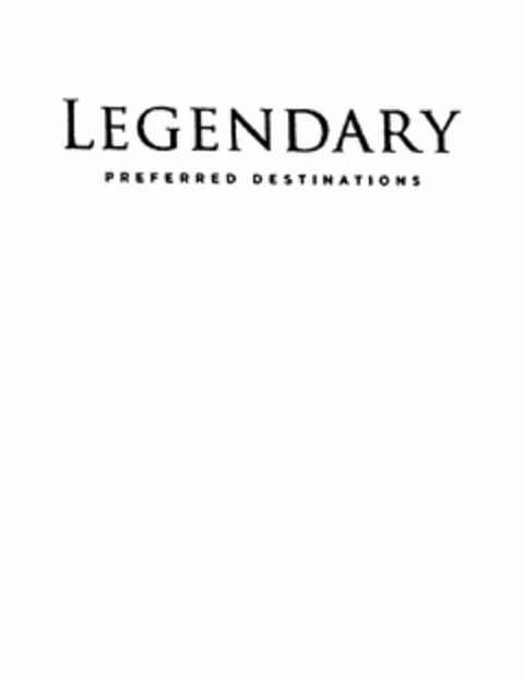 LEGENDARY PREFERRED DESTINATIONS Logo (USPTO, 06.09.2012)