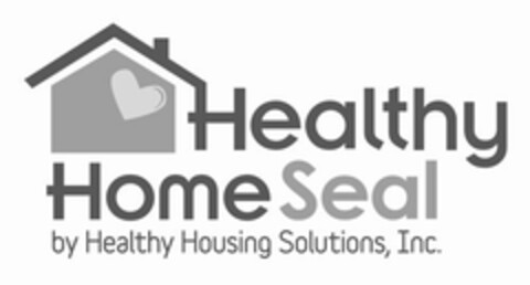 HEALTHY HOME SEAL BY HEALTHY HOUSING SOLUTIONS, INC. Logo (USPTO, 05.05.2014)