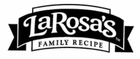 LAROSA'S FAMILY RECIPE Logo (USPTO, 11/10/2017)