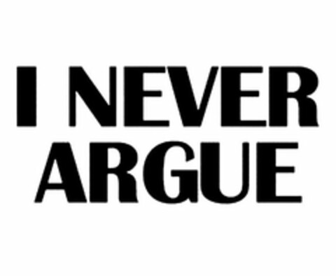 I NEVER ARGUE Logo (USPTO, 22.06.2020)