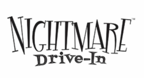 NIGHTMARE DRIVE-IN Logo (USPTO, 03.09.2020)