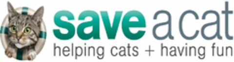 SAVE A CAT HELPING CATS + HAVING FUN Logo (USPTO, 04.12.2009)
