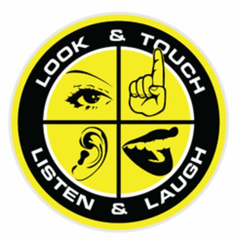 LOOK & TOUCH LISTEN & LAUGH Logo (USPTO, 24.01.2011)