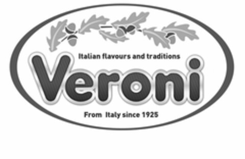 ITALIAN FLAVOURS AND TRADITIONS VERONI FROM ITALY SINCE 1925 Logo (USPTO, 04/22/2015)