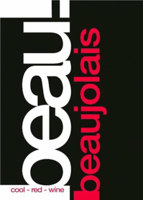 BEAU! BEAUJOLAIS COOL - RED - WINE Logo (USPTO, 02.09.2015)
