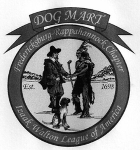 DOG MART FREDERICKSBURG-RAPPAHANNOCK CHAPTER IZAAK WALTON LEAGUE OF AMERICA EST. 1698 Logo (USPTO, 19.02.2018)