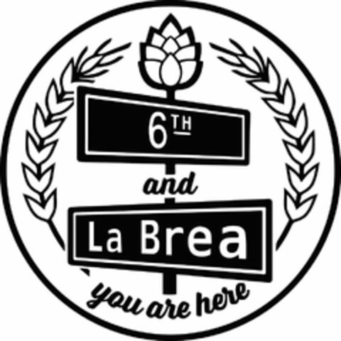 6TH AND LA BREA YOU ARE HERE Logo (USPTO, 01.11.2018)