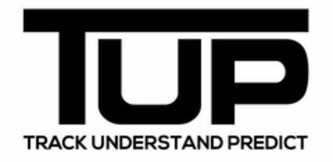 TUP TRACK UNDERSTAND PREDICT Logo (USPTO, 10/14/2019)