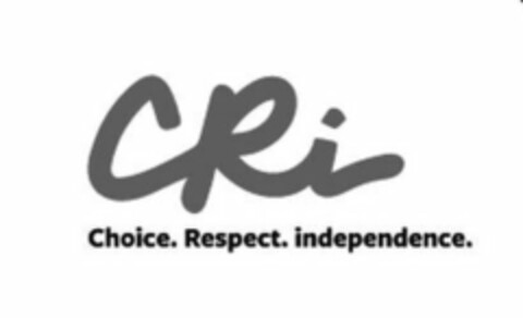 CRI. CHOICE. RESPECT. INDEPENDENCE. Logo (USPTO, 06.08.2020)