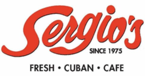 SERGIO'S SINCE 1975 FRESH · CUBAN · CAFE Logo (USPTO, 13.05.2011)