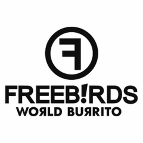 F FREEB!IRDS WORLD BURRITO Logo (USPTO, 16.04.2015)