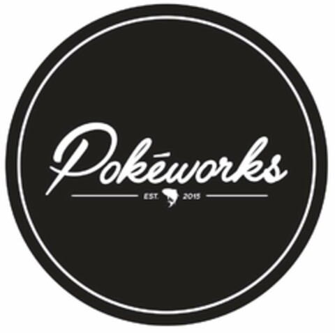 POKÉWORKS EST. 2015 Logo (USPTO, 25.08.2017)