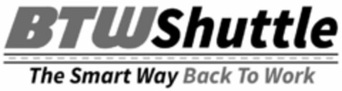 BTWSHUTTLE THE SMART WAY BACK TO WORK Logo (USPTO, 08/17/2020)