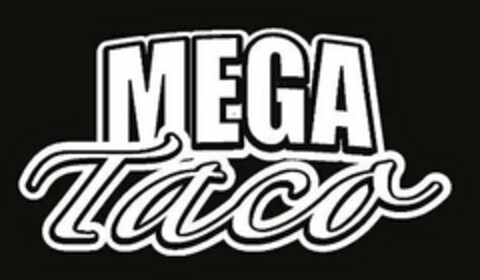 MEGA TACO Logo (USPTO, 02.08.2010)