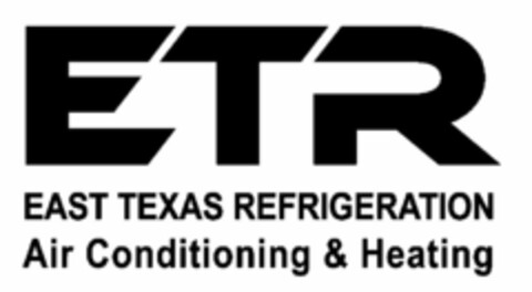 ETR EAST TEXAS REFRIGERATION AIR CONDITIONING & HEATING Logo (USPTO, 04/07/2011)