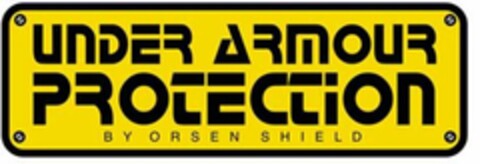 UNDER ARMOUR PROTECTION BY ORSEN SHIELD Logo (USPTO, 05.08.2013)