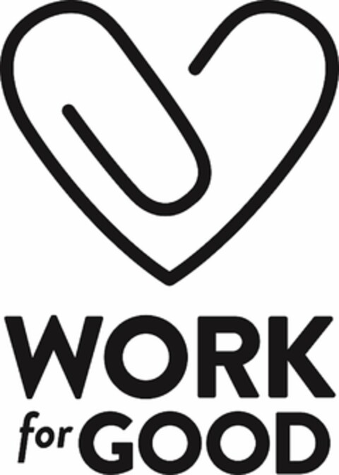 WORK FOR GOOD Logo (USPTO, 31.05.2016)