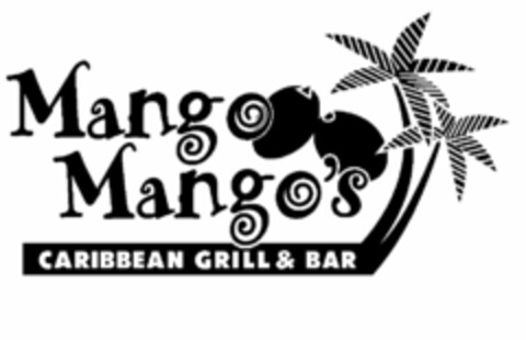 MANGO MANGO'S CARIBBEAN GRILL & BAR Logo (USPTO, 03.12.2010)